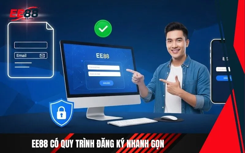 Ee88 có quy trình đăng ký nhanh gọn
