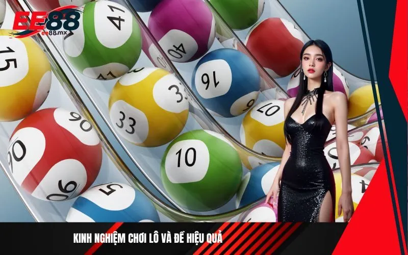 Kinh nghiệm chơi lô và đề hiệu quả