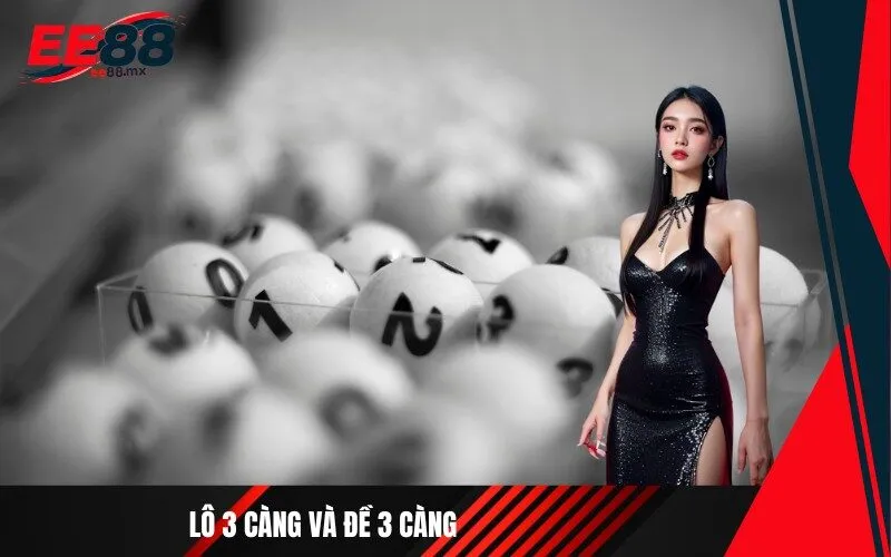 Lô 3 càng và Đề 3 càng