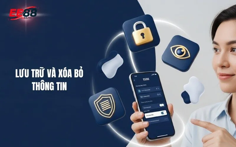 Lưu Trữ và Xóa Bỏ Thông Tin